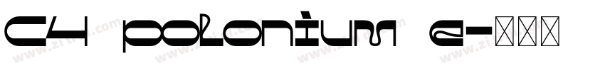 C4 polonium e字体转换